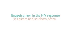Engaging men HIV response